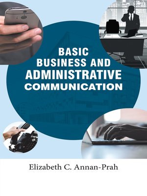cover image of Basic Business and Administrative Communication
